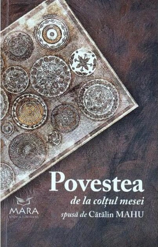 Povestea de la colțul mesei