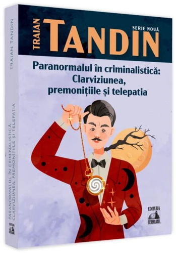 Paranormalul în criminalistică: clarviziunea, premonițiile și telepatia