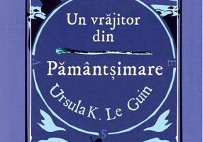 Un vrăjitor din Pământșimare (Vol.1)