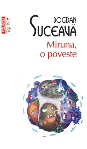 Miruna, o poveste (Top 10+)