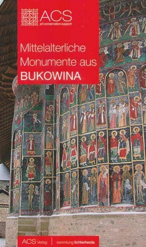 Mittelalterliche Monumente Aus Bukowina