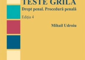 Teste grilă. Drept penal. Procedură penală