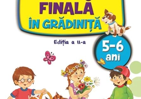 Evaluarea finală în grădiniță 5-6 ani