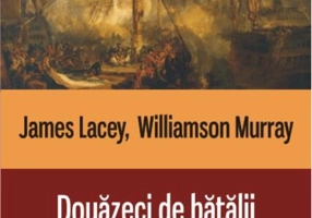Douăzeci de bătălii care au schimbat lumea