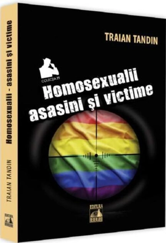 Homosexualii - asasini și victime