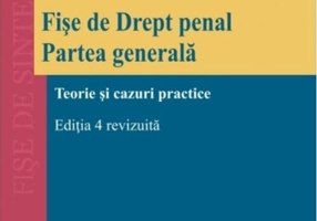 Fișe de Drept penal. Partea generală