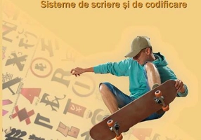 Lingvistică pentru gimnaziu: sisteme de scriere şi de codificare. Caietul elevului