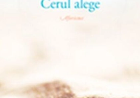 Cerul alege. Aforisme