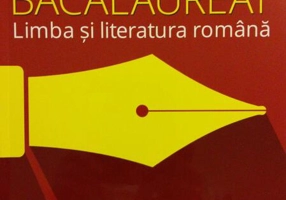 Bacalaureat. Limba și literatura română. Profil real 2017 (proba scrisă, proba orală)