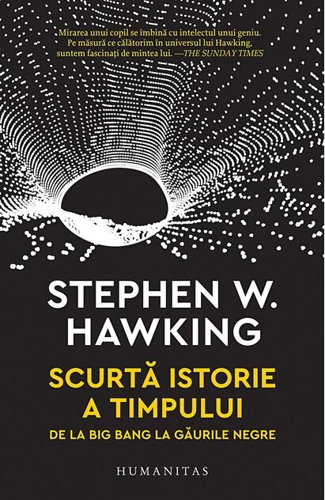 Scurtă istorie a timpului. De la Big Bang la găurile negre