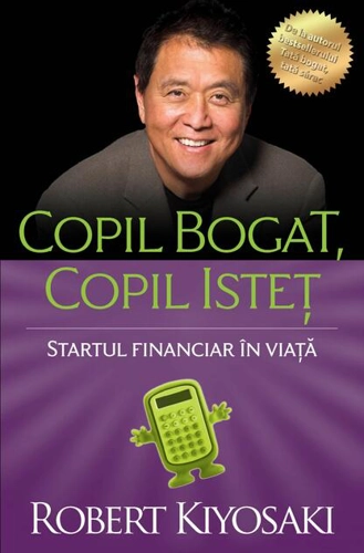 Copil bogat, copil isteţ