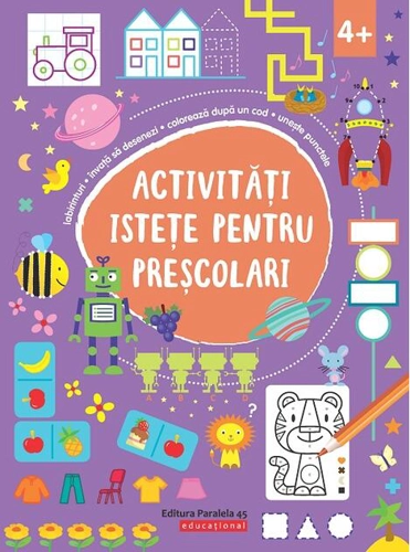 Activități istețe pentru preșcolari (4 ani +)