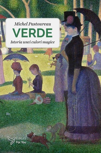 Verde. Istoria unei culori magice