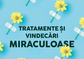 Tratamente și vindecări miraculoase