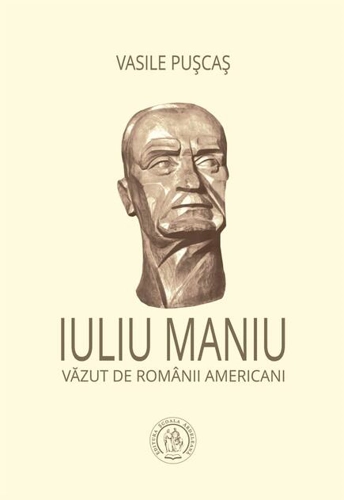 Iuliu Maniu văzut de românii americani