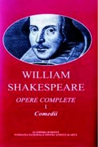 William Shakespeare. Opere complete (vol. I+II) Comedii, Poeme, Sonete