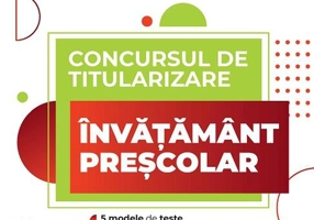 Concursul de titularizare • Învățământ preșcolar