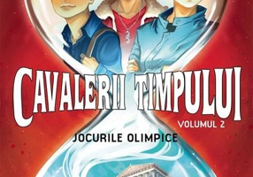 Cavalerii timpului - Jocurile Olimpice - Volumul 2
