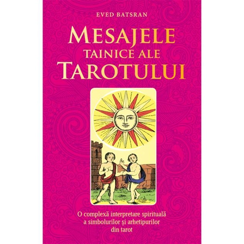 Mesajele tainice ale tarotului