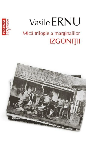 Izgoniții. Mică trilogie a marginalilor (Vol. 3)