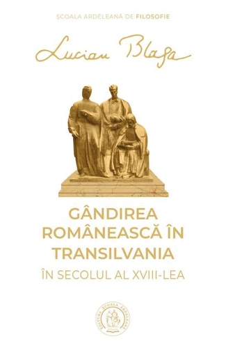 Gândirea românească în Transilvania în secolul al XVIII-lea