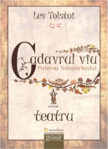 Cadavrul viu. Puterea întunericului