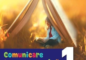 Comunicare în limba română. Manual pentru clasa I