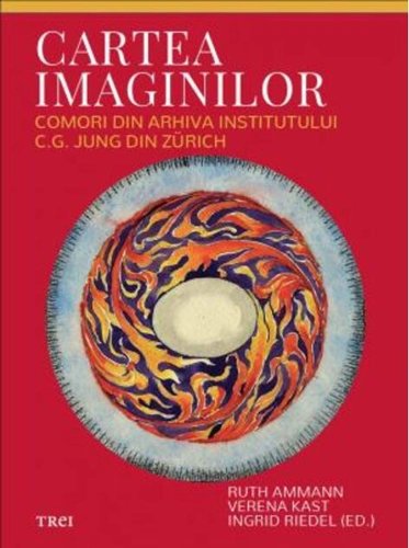 Cartea imaginilor. Comori din arhiva Institutului C.G. Jung din Zürich