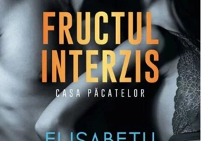 Fructul interzis. Casa păcatelor (Vol. 1)