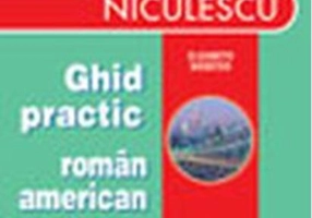 Ghid practic român-american & dicţionar minimal